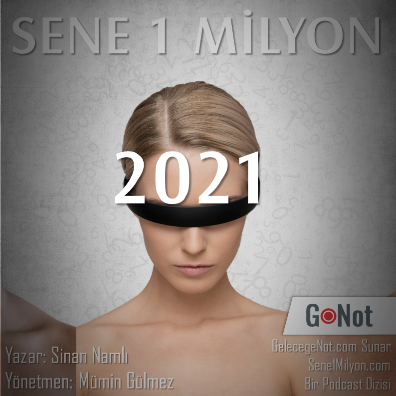 Sene 1 Milyon – 2. Bölüm 2021 Yılı